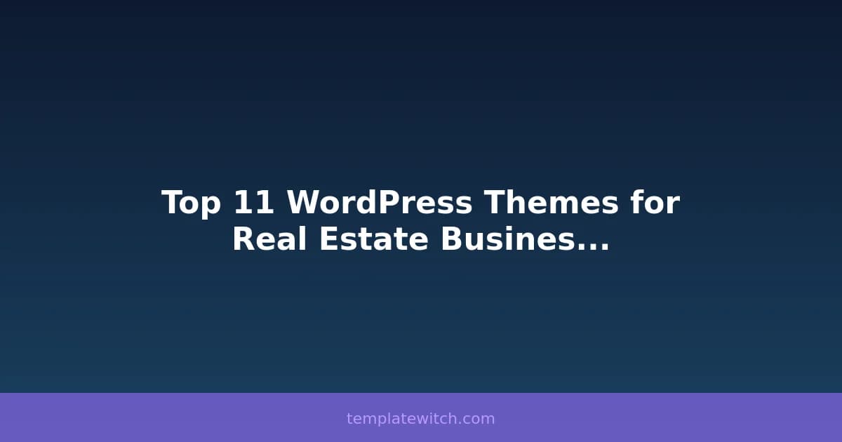 Top 11 WordPress Themes for Real Estate Businesses in 2026